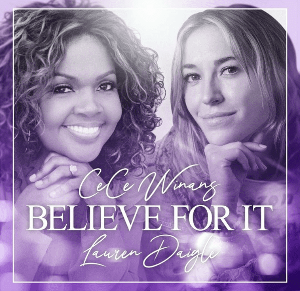 CeCe Winans dévoile "Believe For It" de Lauren Daigle