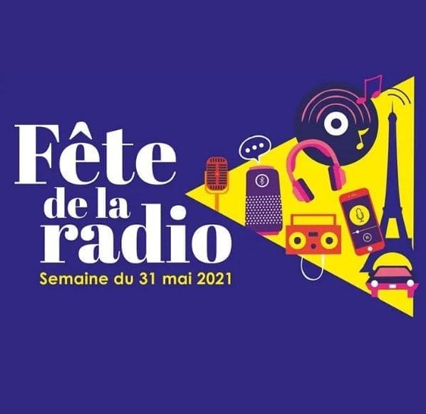 Fête de la radio du 31 mai au 6 juin 2021 