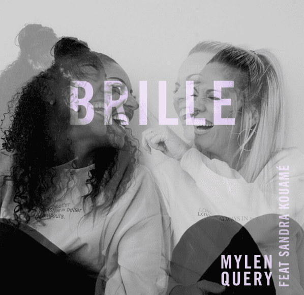 Single Mylen Quéry - Brille feat. Sandra Kouame 